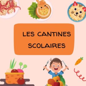 les cantines scolaires, Uape, garderie, réseau ajoval et ajerco